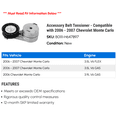 thumbnail image 2 of Accessory Belt Tensioner - Compatible with 2006 - 2007 Chevy Monte Carlo, 2 of 2