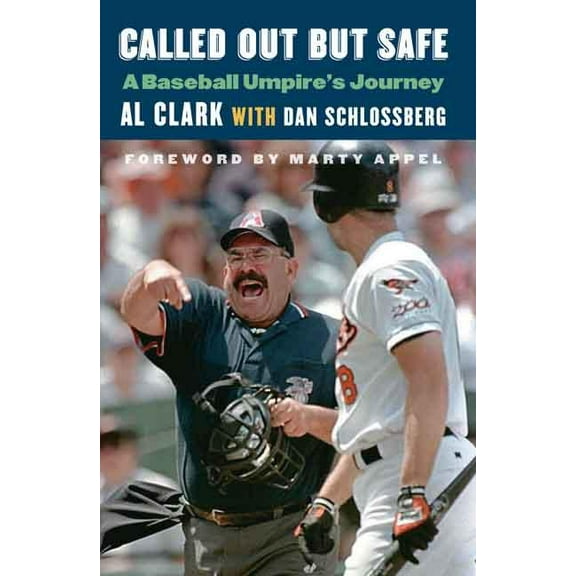 Called Out But Safe: A Baseball Umpire's Journey, (Hardcover)