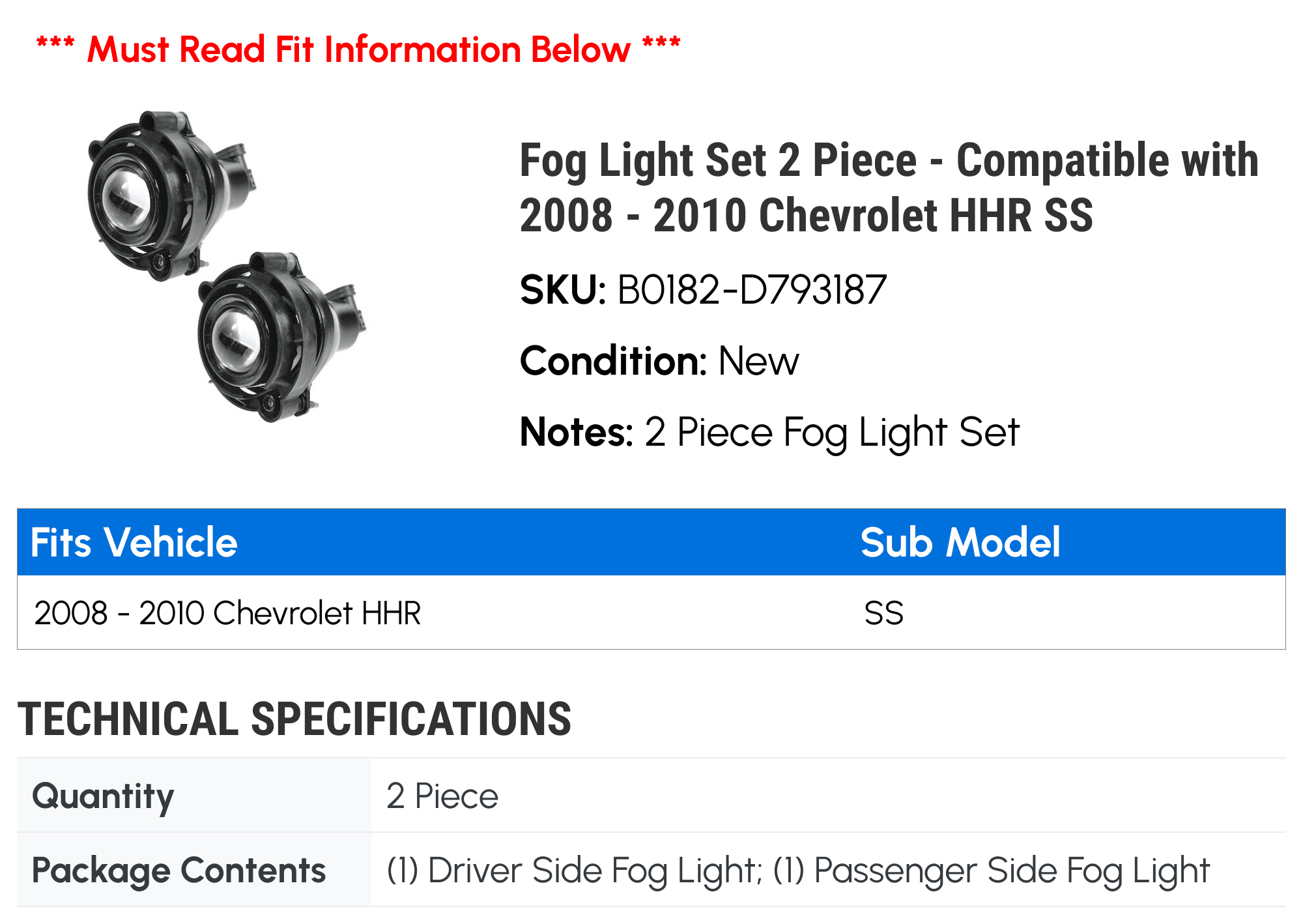 Fog Light Set 2 Piece - Compatible with 2008 - 2010 Chevy HHR SS 2009