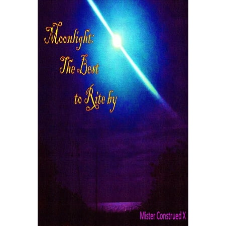 Moonlight: The Best to Rite By - eBook