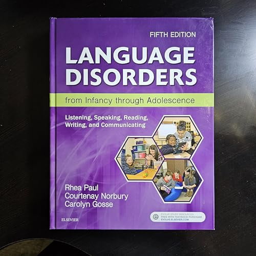 Pre-Owned Language Disorders from Infancy through Adolescence: Listening, Speaking, Reading, Writing, and Communicating, 9780323442343, 032344234X, Hardcover, 5 edition