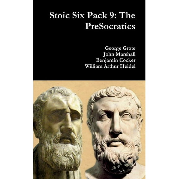 Stoic Six Pack 9: The PreSocratics, (Hardcover)