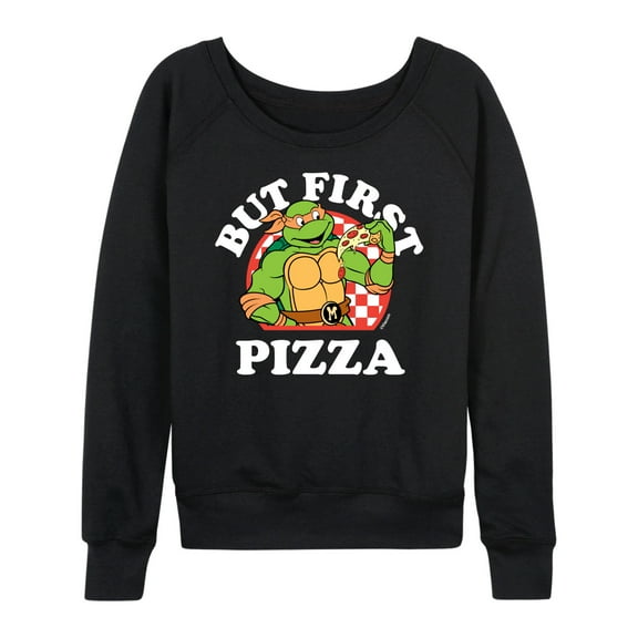 Teenage Mutant Ninja Turtles - But First Pizza - Women's Lightweight French Terry Long Sleeve Shirt