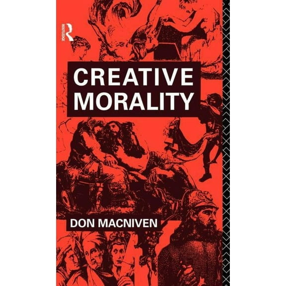 Creative Morality, (Hardcover)
