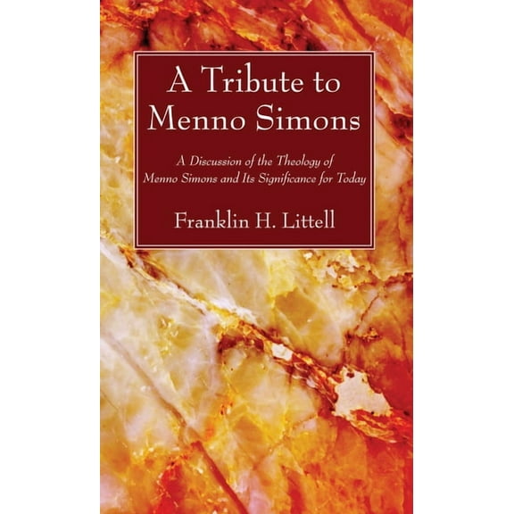 A Tribute to Menno Simons (Paperback)