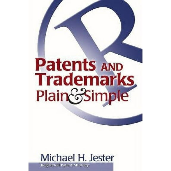 Patents and Trademarks Plain & Simple (Paperback)