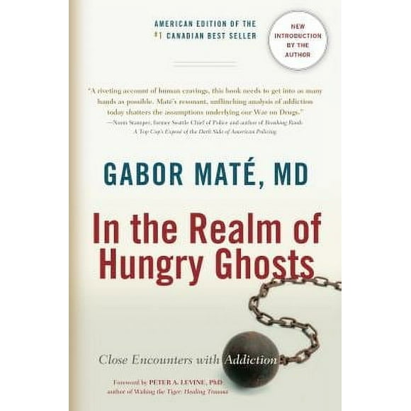 In the Realm of Hungry Ghosts : Close Encounters with Addiction 9781556438806 Used / Pre-owned