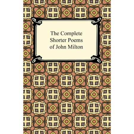 The Complete Shorter Poems of John Milton - eBook