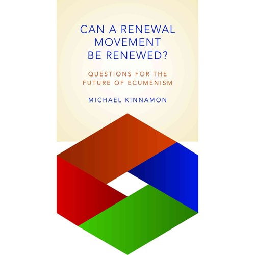 Can a Renewal Movement Be Renewed? Questions for the Future of Ecumenism