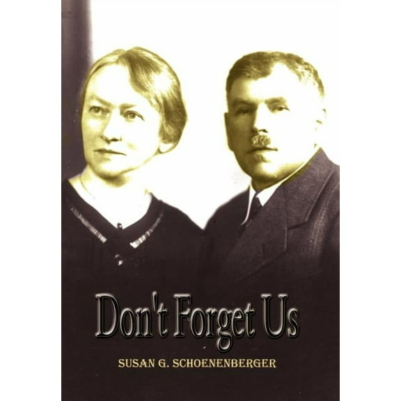 Don't Forget Us, (Hardcover)