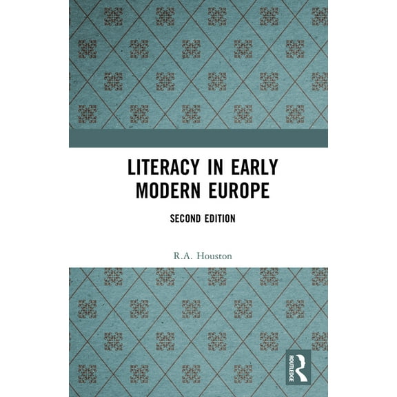 Literacy in Early Modern Europe, (Hardcover)