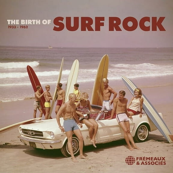 Various Artists - Birth of Surf Rock 1933-1962 - Music & Performance - CD