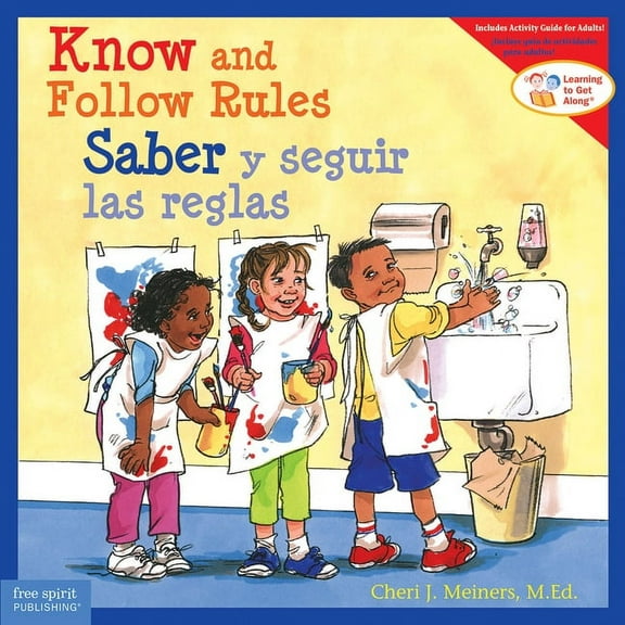 Learning to Get Along(r) Know and Follow Rules / Saber Y Seguir Las Reglas, (Paperback)