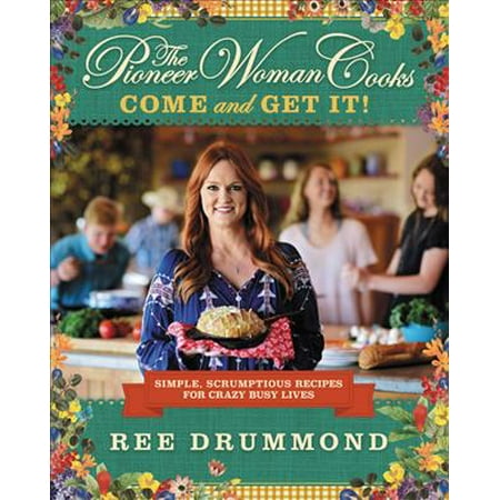 The Pioneer Woman Cooks: Come and Get It! (Best Meatloaf Ree Drummond)