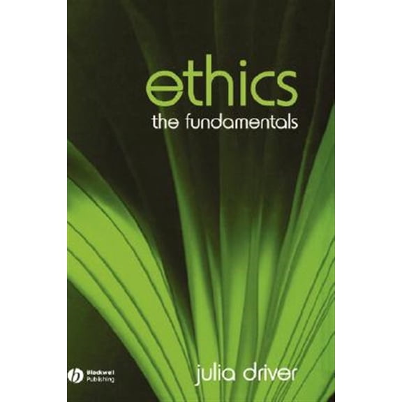Pre-Owned Fundamentals of Philosophy Ethics: The Fundamentals, Book 2, (Hardcover)