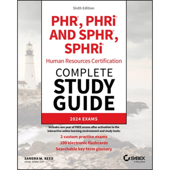 Pre-Owned Phr, Phri and Sphr, Sphri Human Resources Certification Complete Study Guide: 2024 Exams (Paperback) by Sandra M Reed