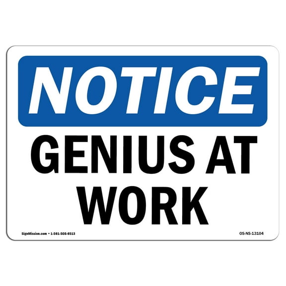 OSHA Notice Signs - Genius At Work | Decal | Protect Your Business, Construction Site, Warehouse & Shop Area |  Made in the USA