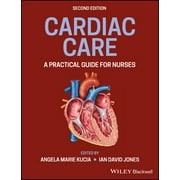 Cardiac Care : A Practical Guide for Nurses (Edition 2) (Paperback)