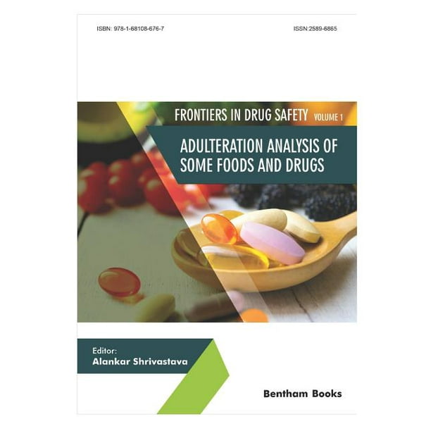 Adulteration Analysis of Some Foods and Drugs