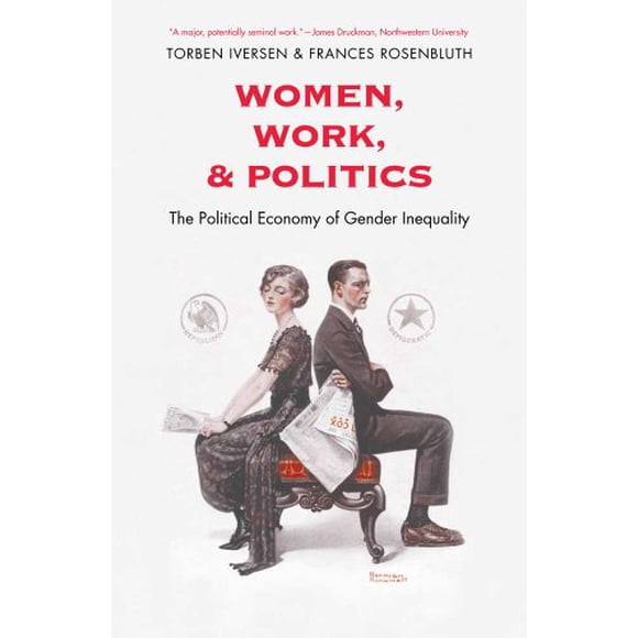 Les Femmes, le Travail et la Politique: l'Économie Politique de l'Inégalité des Sexes (l'Institution pour les Études Sociales et Politiques)