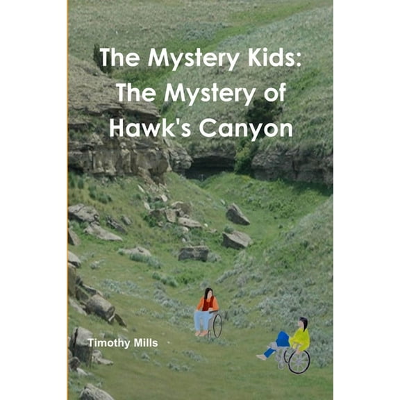 The Mystery Kids: The Mystery of Hawk's Canyon, (Paperback)