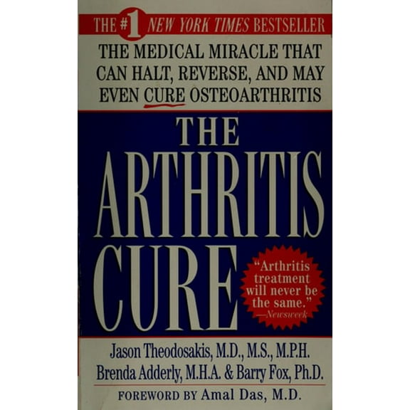 Pre-Owned The Arthritis Cure: The Medical Miracle That Can Halt, Reverse, And May Even Cure Osteoarthritis (Paperback) 0312964536 9780312964535