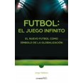 thumbnail image 1 of Futbol el juego infinito Jorge Valdano, 1 of 2