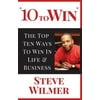 Pre-Owned 10 To Win: The Top Ten Ways To Win In Life & Business (Paperback) 069266081X