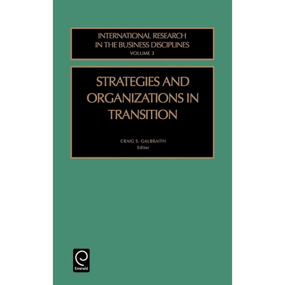 International Research in the Business D Strategies and Organizations in Transition, Book 3, (Hardcover)