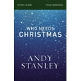 thumbnail image 1 of Pre-Owned Who Needs Christmas Bible Study Guide (Paperback) 0310121078 9780310121077, 1 of 1