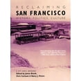 thumbnail image 1 of Pre-Owned Reclaiming San Francisco: History, Politics, Culture (Paperback) 0872863352 9780872863354, 1 of 1