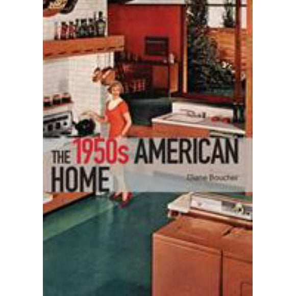 Pre-Owned The 1950s American Home 9780747812388