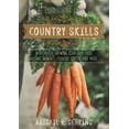 thumbnail image 1 of Pre-Owned The Good Living Guide to Country Skills: Wisdom for Growing Your Own Food, Raising Animals, Canning and Fermenting, and More (Hardcover) 1680991221 9781680991222, 1 of 1