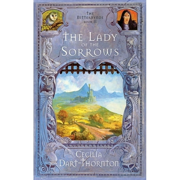 Bitterbynde Trilogy The Lady of the Sorrows - Special Edition: The Bitterbynde Book #2, Book 2, (Hardcover)