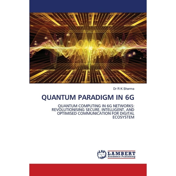 Quantum Paradigm in 6g, (Paperback)