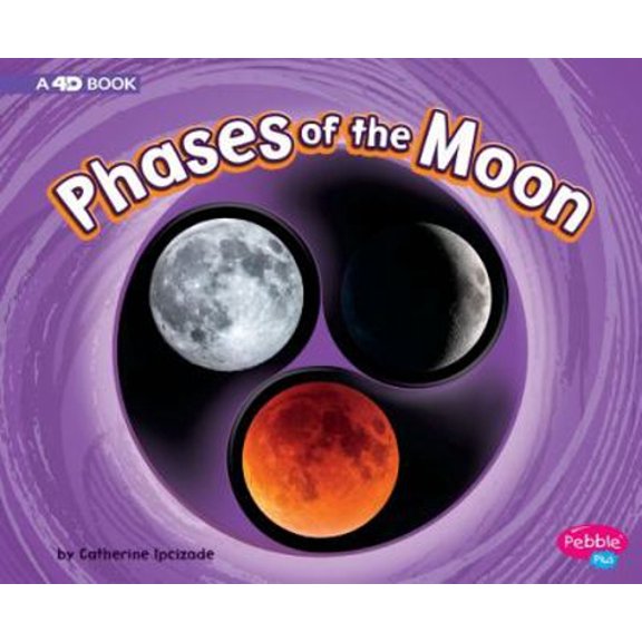Pre-Owned Phases of the Moon : A 4D Book (Paperback) 9781977100443