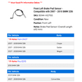 thumbnail image 2 of Front Left Brake Pad Sensor - Compatible with 2007 - 2010 BMW 328i 2008 2009, 2 of 2