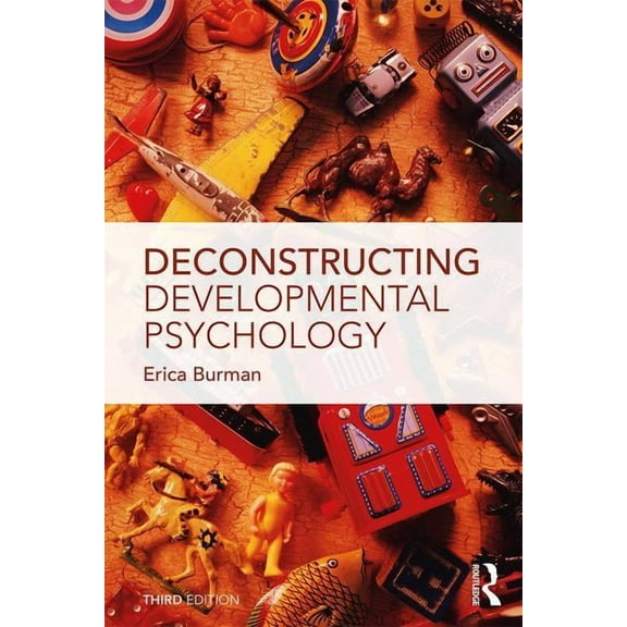Deconstructing Developmental Psychology, (Paperback)