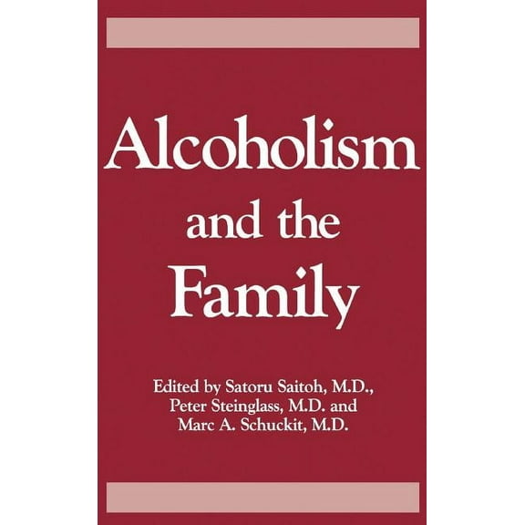 Alcoholism And The Family (Hardcover)