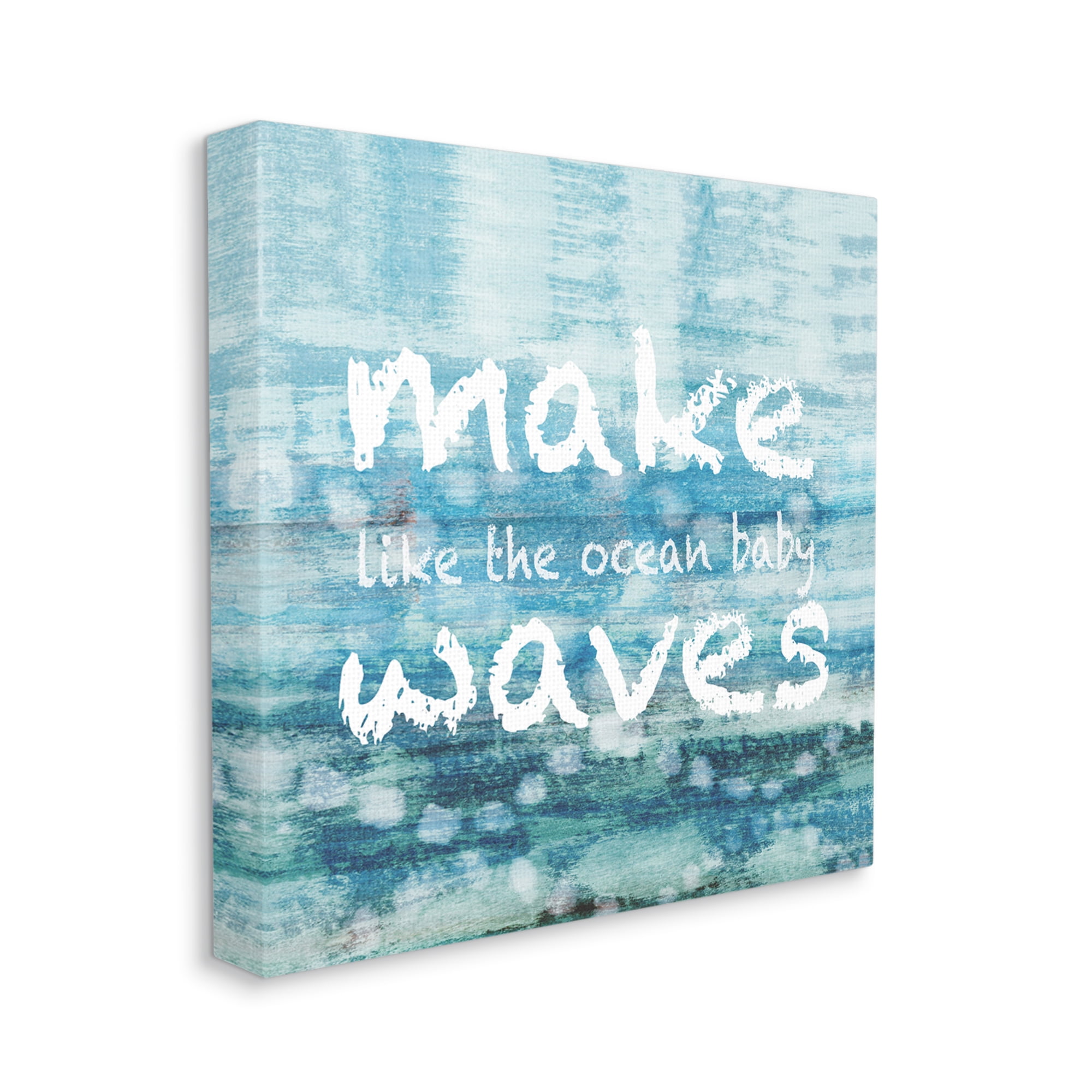 Stupell Make Waves Like The Ocean Baby Abstract Landscape Painting Gallery Wrapped Canvas Print Wall Art