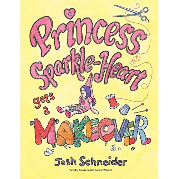 Pre-Owned Princess Sparkle-Heart Gets a Makeover (Hardcover) 0544142284 9780544142282