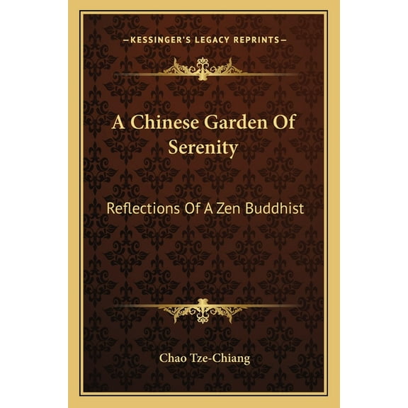 A Chinese Garden Of Serenity (Paperback)