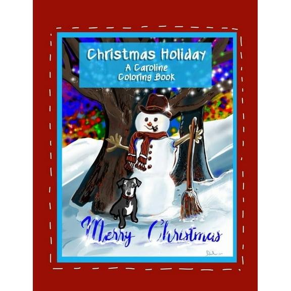 Christmas Holiday : A Caroline Coloring Book (Paperback)