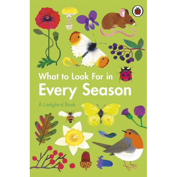 What to Look For in Every Season: What to Look For in Every Season : A Ladybird Book Boxset (Hardcover)
