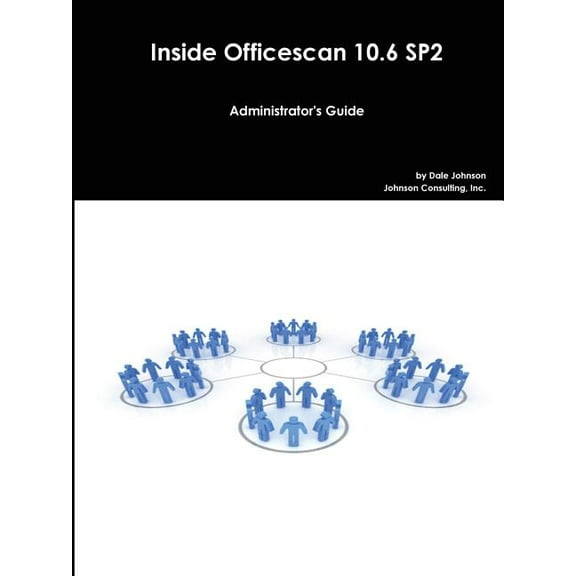 Inside Officescan 10.6 SP2, (Paperback)
