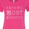 thumbnail image 4 of Inktastic I Love You Most Ardently Austen Women's T-Shirt, 4 of 5