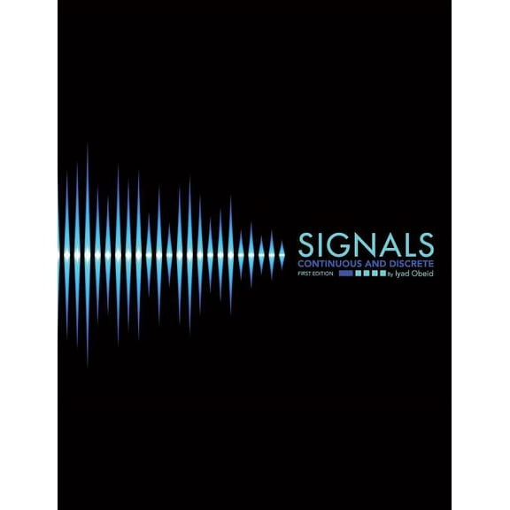 Signals: Continuous and Discrete, (Paperback)