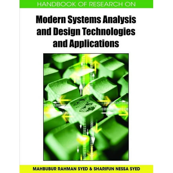 Handbook of Research On...: Handbook of Research on Modern Systems Analysis and Design Technologies and Applications (Hardcover)
