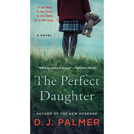 Pre-Owned The Perfect Daughter (Paperback 9781250267955) by D J Palmer