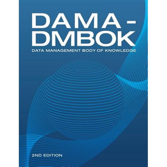 Pre-Owned DAMA-DMBOK: Data Management Body of Knowledge: 2nd Edition Paperback